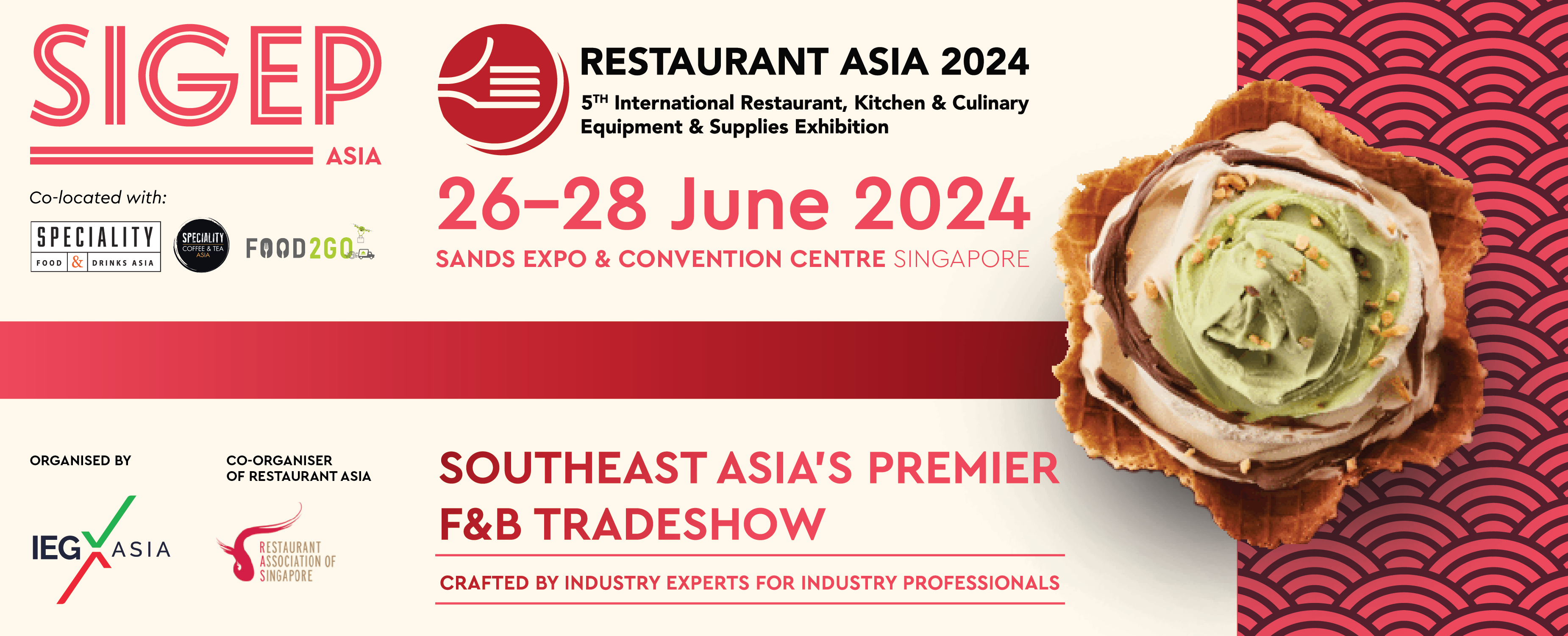 SIGEP and Restaurant Asia Co-located with Speciality Food & Drinks Asia, Speciality Coffee and Tea Asia and Food to go